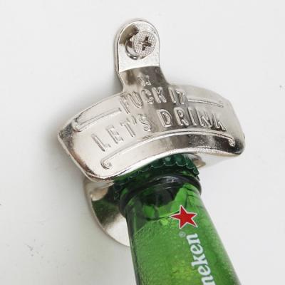 China Creative Europe 38g Zinc Alloy Beer Bottle Wall Mounted Openers Let Us Drink Embossed Logo Metal Beer Bottle Opener for sale