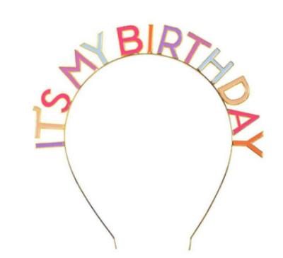 China Crown it is my birthday fashion alloy headband style shiny colorful headband for girls birthday headbands for sale