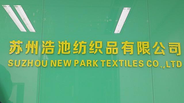 Verified China supplier - Suzhou New Park Textiles Co., Ltd.