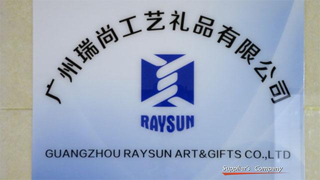 Verified China supplier - Guangzhou Raysun Art & Gifts Co., Ltd .