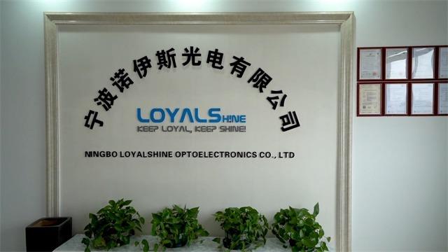 Verified China supplier - Ningbo Loyalshine Optoelectronics Co., Ltd.