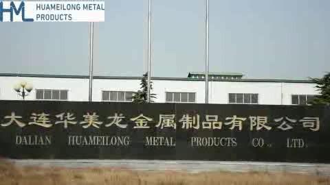 Verified China supplier - Dalian Huameilong Metal Products Co., Ltd.