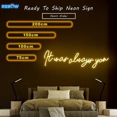 China Free Shipping LANDSCAPE Rebow Drop Shipping 75CM Ready To Ship Electronic Sign Light Letter Custom It Was Always You Neon Light for sale