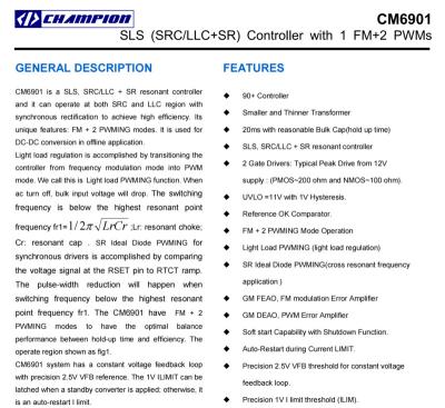 China / SLS (SRC/LLC+SR) Controller with 1 FM+2 PWMs  championmicro CM6901 for sale