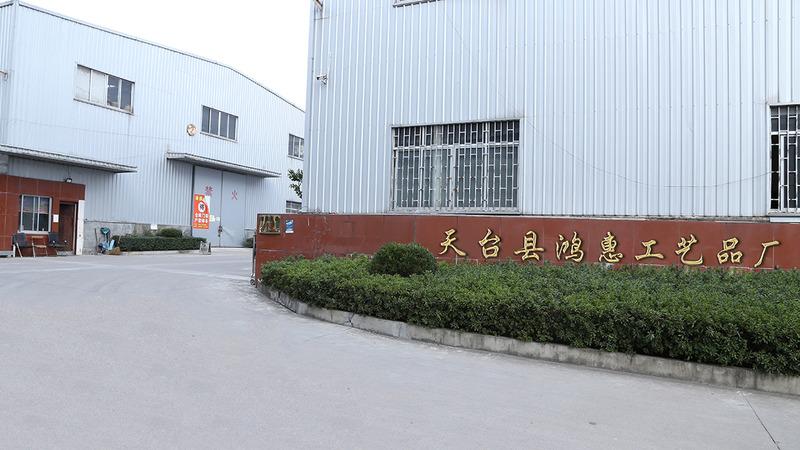 Verified China supplier - Tiantai Honghui Handicraft Factory