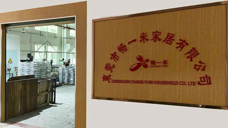 Verified China supplier - Dongguan Changyimi Home Furnishing Co., Ltd.