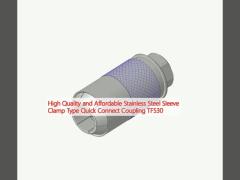 High Quality and Affordable Stainless Steel Sleeve Clamp Type Quick Connect Coupling TF530