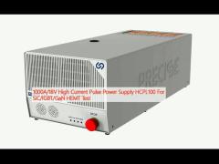 1000A/18V High Current Pulse Power Supply HCPL100 For SiC/IGBT/GaN HEMT Test