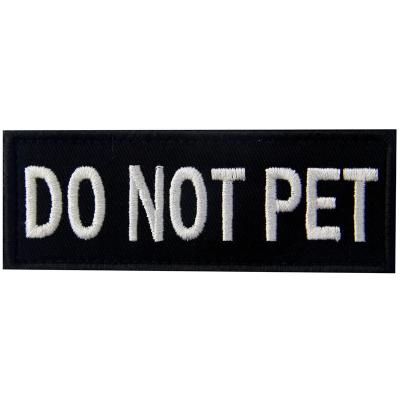 China Washable Service Dog DO NOT PET Harnesses To Symbol Embroidered Badge Fastener Hook And Loop Patch for sale