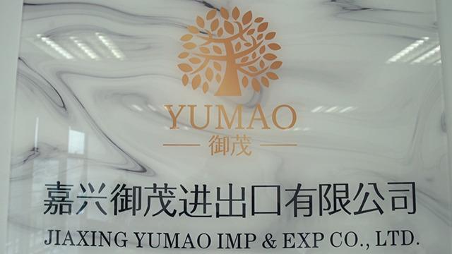 Verified China supplier - Jiaxing Yumao Import & Export Co., Ltd.