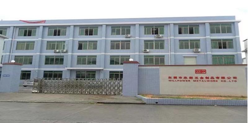 Verified China supplier - Dongguan Willpower Metalwork Co., Ltd.