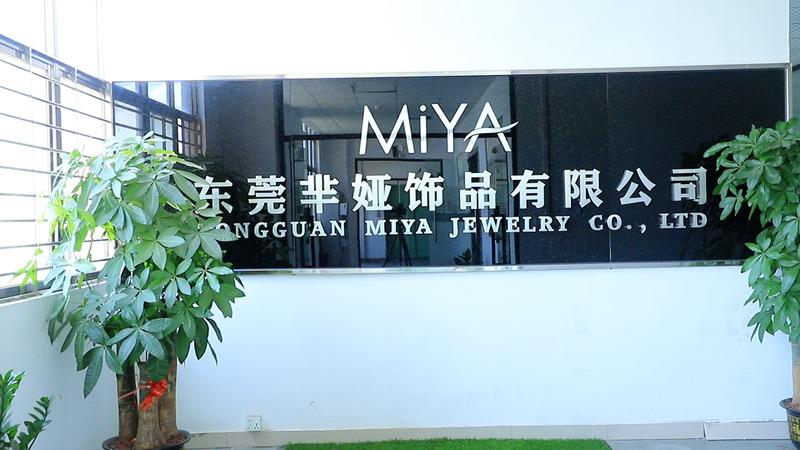 Verified China supplier - Dongguan Miya Jewelry Co., Ltd.