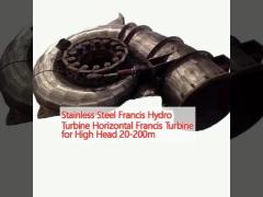 Stainless Steel Francis Hydro Turbine Horizontal Francis Turbine for High Head 20-200m