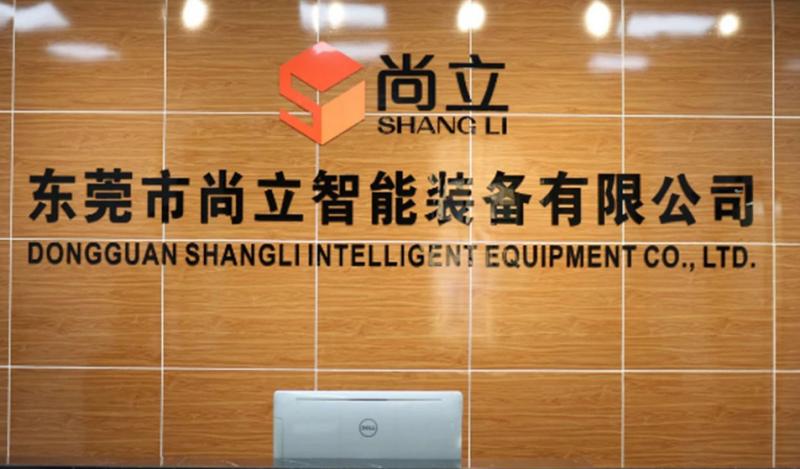 Verified China supplier - Dongguan Shangli Intelligent Equipment Co., Ltd.