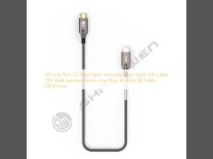 HD Link Port 2.0  Fiber Optic Armored Fiber Optic  HD Cable TPU Shell German Silicon Line Chip 4K 60Hz 8K 144Hz OD:6.0mm