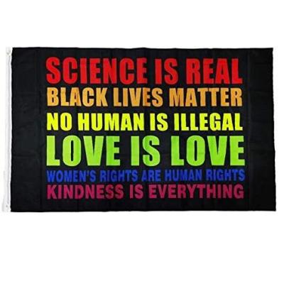 China OEM Wholesale Stock 100% Polyester 3x5ft Love Is Black Love BLM Lives Matter Rainbow Science Is Real Flag for sale