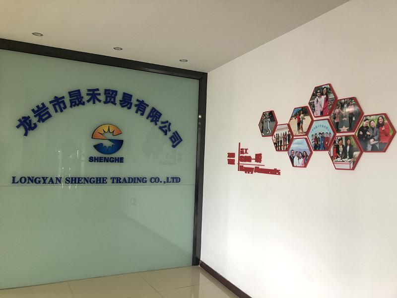 Verified China supplier - Longyan Shenghe Trading Co., Ltd.