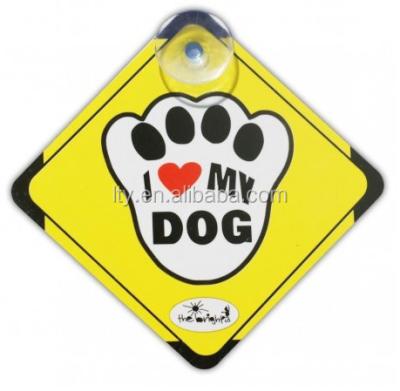 China Waterproof and Weatherproof I Love My Dog Plastic Suction Cup Sign for sale