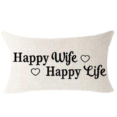 China Viable Customizable Happy Wife Loving My Husband Cotton Lumbar Pillowcase Throw Pillow Decorative Canvas Cover 12 x 20 inch for sale