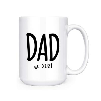 China 15Oz Disposable Cheap Ceramic Sublimation Mug White Coffee Mug Custom Best Gift For Dad for sale