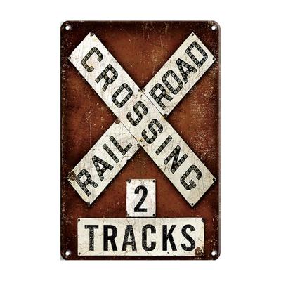 China Europe Crossing Railway Tracks Metal Sign Trust Slogan Vintage Plaque Tin Poster Wall Stickers Style Retro Flat For Decor for sale