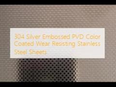 304 Silver Embossed PVD Color Coated Wear Resisting Stainless Steel Sheets