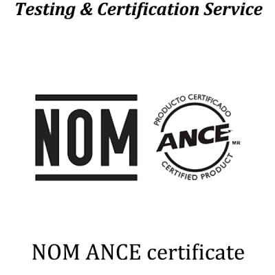 China Mexican ANCE Testing ANCE Certification Standards for sale