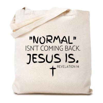 China Wholesale Reusable Normal Is Not Returning Jesus Is Returning Cotton Canvas Tote Bag For Women Christian Reusable Shopping Shoulder Bag Funny for sale