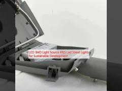 LED SMD Light Source IP65 Led Street Lights for Sustainable Development