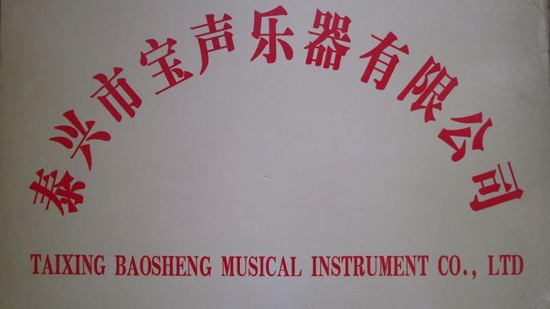 Verified China supplier - Taixing Baosheng Musical Instrument Co., Ltd.