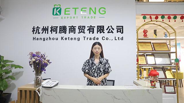 Verified China supplier - Hangzhou Keteng Trade Co., Ltd.