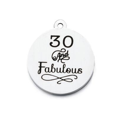 China Fashionable High Polished Stainless Steel Birthday Gifts Sweetie 30 30th Year Old Charm Fabulous Pendant For DIY Handmade Jewelry for sale