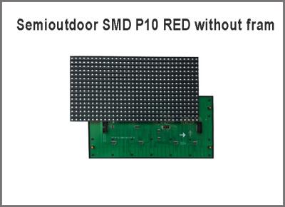 China SMD P10 LED Panel Red Modules Without Fram On Back 320*160mm 32*16pixels 5V For Advertising Message for sale