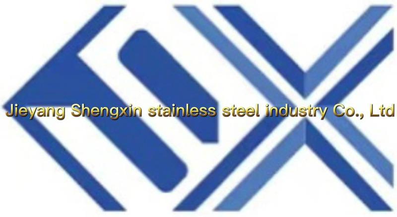 Verified China supplier - Jieyang Shengxin Stainless Steel Industry Co., Ltd.