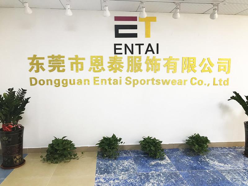 Verified China supplier - Dongguan Entai Apparel Co., Ltd.