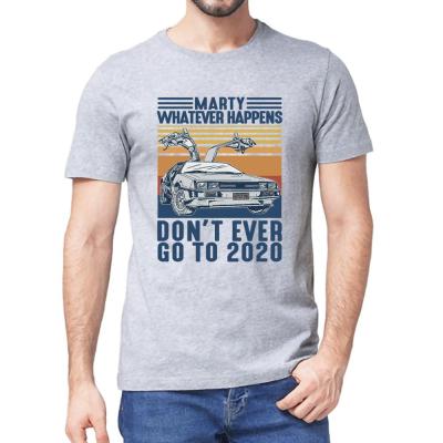 China Anti-Wrinkle What Happens Don't Ever Go Vintage 2020 Men Short Sleeve Top 100% Cotton T-shirt Gift Women Tee Sweatshirt for sale