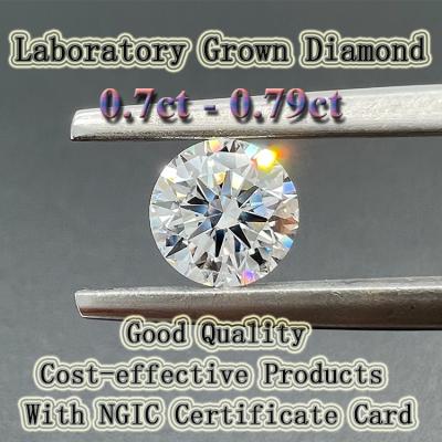 China Round 5.6-5.9mm Polish 0.7-0.79ct DE VS Quality With NGIC Certificate Lab Created Loose Diamond Gemstone HPHT/CVD Lab Grown Diamond for sale