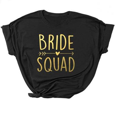 China Newest Mother's Day Party Decoration Tee 2020 Tee Factory Design T-shirt Bride Squad Letter Printed T-shirt Breathable Graphic Wholesale for sale