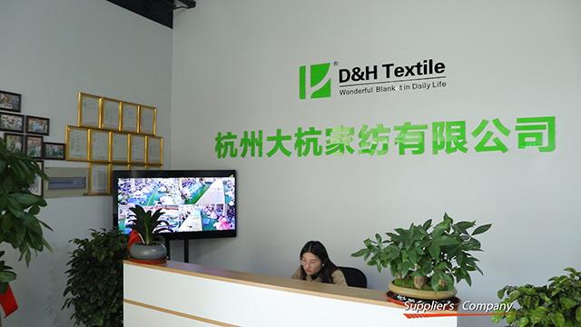 Verified China supplier - Hangzhou D&h Textile Co., Ltd.