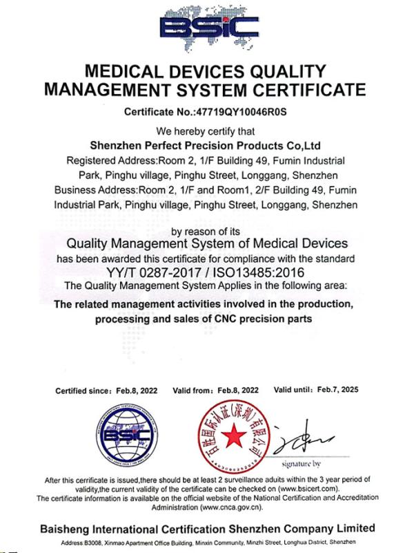 ISO13485:2016 - Shenzhen Perfect Precision Product Co., Ltd.