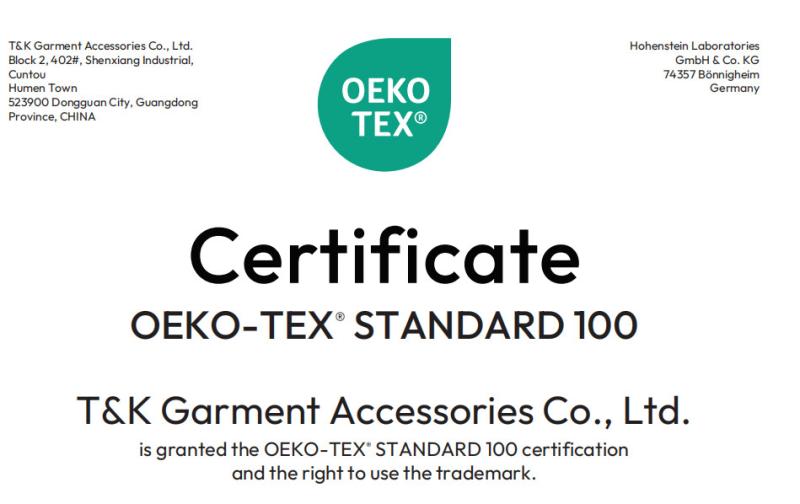 OEKO-TEX 100 - T&K Garment Accessories Co.,Ltd