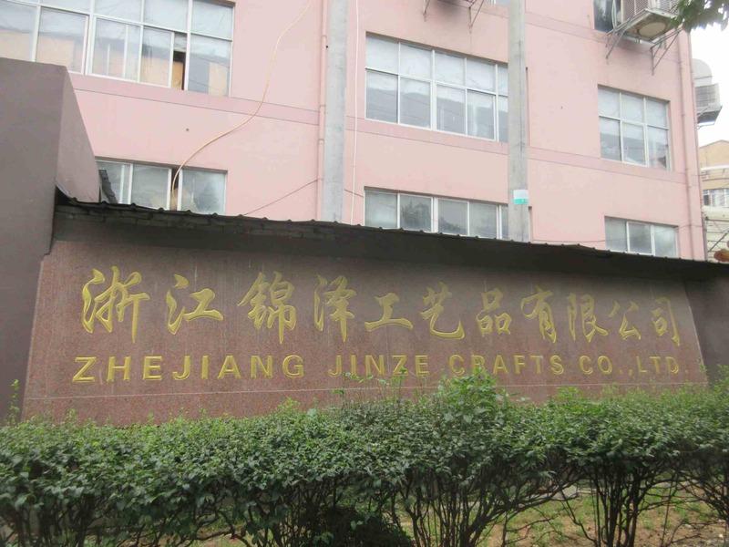 Verified China supplier - Zhejiang Jinze Crafts Co., Ltd.