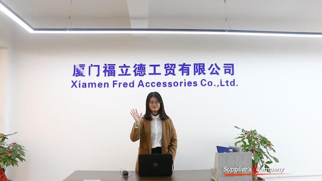 Verified China supplier - Xiamen Fred Accessories Co., Ltd.