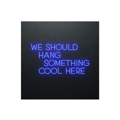 China Indoor we should hang something here cool neon sign for sale