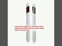 Customized Height PVC Delineators Road Reflective Roadside Warning Guide Flexible White Delineator Post