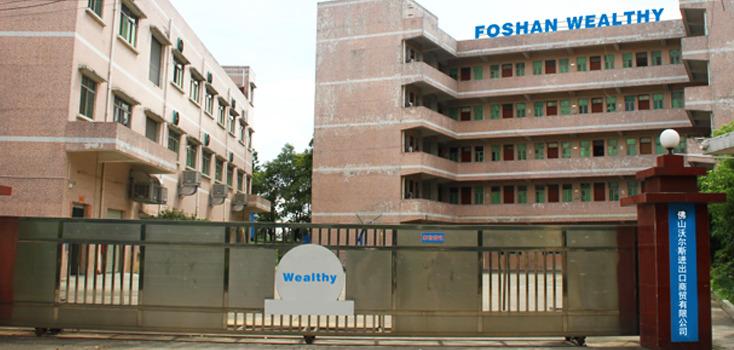 Verified China supplier - Foshan Wealthy Import And Export Trading Co., Ltd.