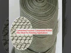 Customized Function Compressed Knitted Filter Mesh for Polishing Applications