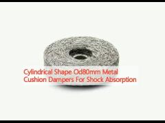 Cylindrical Shape Od80mm Metal Cushion Dampers For Shock Absorption