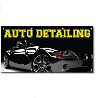 China Auto Vehicle Auto Detailing Vinyl Car Detailing 13 Ounce Vinyl Banner Sign With Grommets 3' X 6' for sale