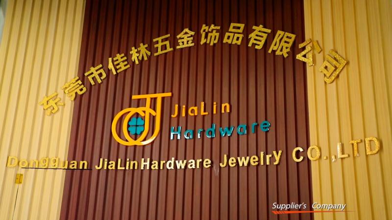 Verified China supplier - Dongguan Jialin Hardware Jewelry Co., Ltd.